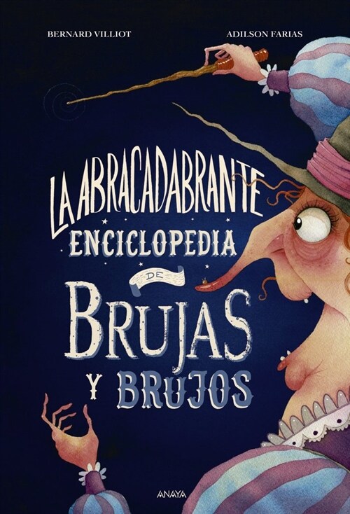 La abracadabrante enciclopedia de brujas y brujos (Hardcover)