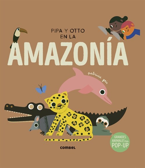 Pipa Y Otto En La Amazon? (Hardcover)