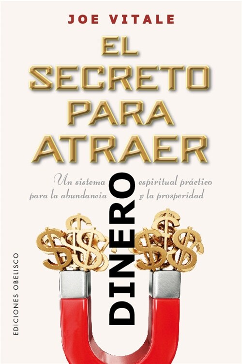 Secreto Para Atraer Dinero, El (Paperback)