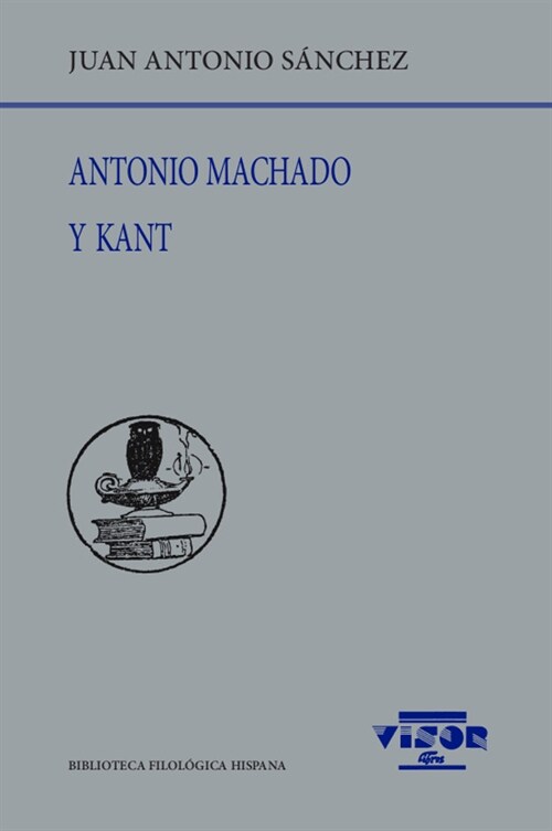 Antonio Machado y Kant (Other Book Format)