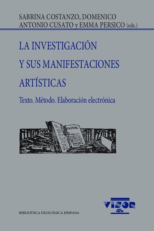 LA INVESTIGACION Y SUS MANIFESTACIONES ARTISTICAS (Book)