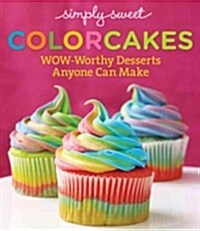 Simply Sweet Colorcakes (Paperback)