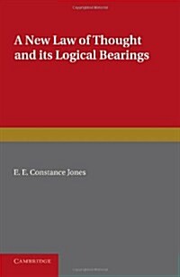 A New Law of Thought and Its Logical Bearings (Paperback)