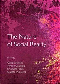 The Nature of Social Reality (Hardcover)