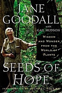 Seeds of Hope: Wisdom and Wonder from the World of Plants (Hardcover)