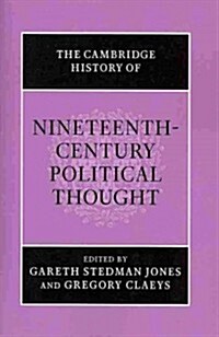 The Cambridge History of Nineteenth-Century Political Thought (Paperback)