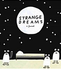 Strange Dreams: A Journal (Paperback)