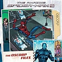 Amazing Spider-Man 2: The Oscorp Files (Hardcover)