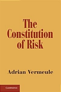 The Constitution of Risk (Hardcover)