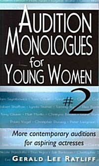 Audition Monologues for Young Women #2 (Paperback)