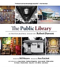 The Public Library: A Photographic Essay (Hardcover)
