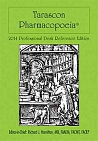 Tarascon Pocket Pharmacopoeia Professional Desk Reference Edition (Paperback, 15, 2014)