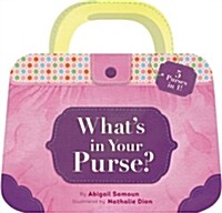 Whats in Your Purse? (Board Books)