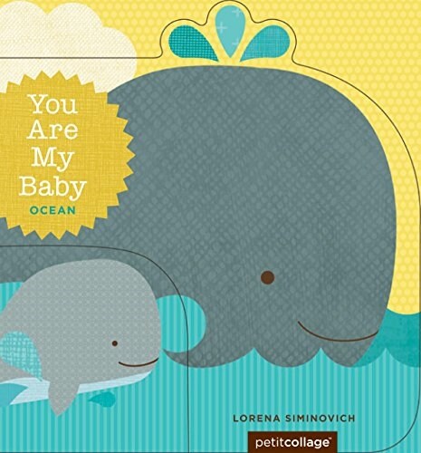 You Are My Baby: Ocean (Board Books)