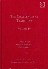 The Challenges of Trade Law : Volume IV (Hardcover)