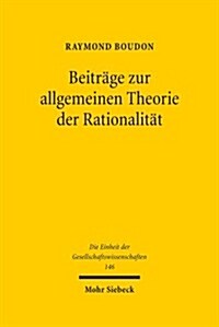 Beitrage Zur Allgemeinen Theorie Der Rationalitat: Ubers. V. Felix Wolter (Hardcover)