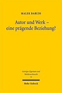 Autor und werk - Eine pragende beziehung? (Paperback)