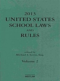 United States School Laws and Rules 2013 (Paperback)