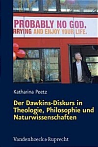 Der Dawkins-diskurs in theologie, philosophie und naturwissenschaften (Hardcover)