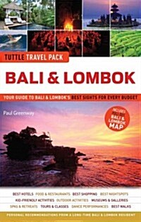 Bali & Lombok Tuttle Travel Pack: Your Guide to Bali & Lomboks Best Sights for Every Budget (Paperback)
