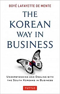 [중고] Korean Way in Business: Understanding and Dealing with the South Koreans in Business (Paperback)