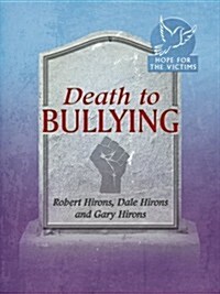 Death to Bullying (Paperback)