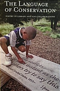 The Language of Conservation: Poetry in Library and Zoo Collaborations (Paperback)