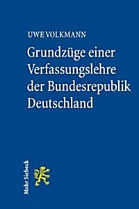 Grundzuge Einer Verfassungslehre Der Bundesrepublik Deutschland (Paperback)