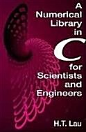[중고] A Numerical Library in C for Scientists and Engineers (Hardcover)
