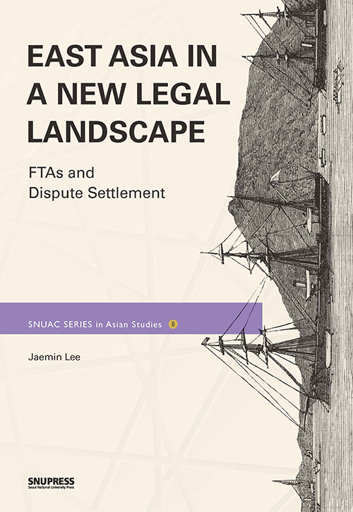 East Asia in a New Legal Landscape