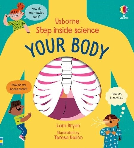 Step inside Science: Your Body (Board Book)