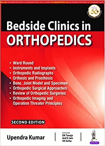 Bedside Clinics in Orthopedics : Ward Rounds and Tables (Paperback, 2 Revised edition)