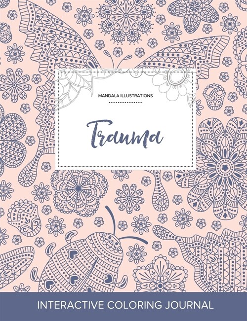 Adult Coloring Journal: Trauma (Mandala Illustrations, Ladybug) (Paperback)