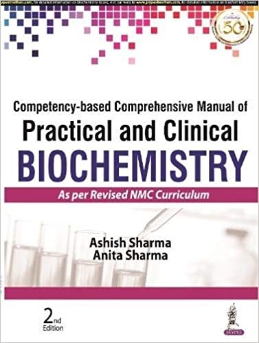 Competency-based Comprehensive Manual of Practical and Clinical Biochemistry (Paperback, 2 Revised edition)