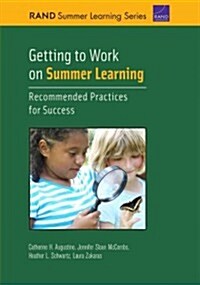 Getting to Work on Summer Learning: Recommended Practices for Success (Paperback)