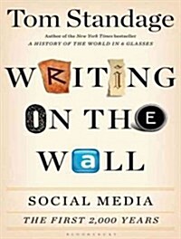 Writing on the Wall: Social Media - The First 2,000 Years (Audio CD)