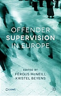 Offender Supervision in Europe (Hardcover, New)