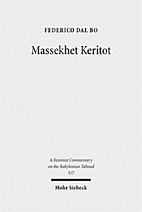 Massekhet Keritot: Text, Translation, and Commentary (Hardcover)