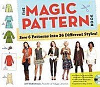 The Magic Pattern Book: Sew 6 Patterns Into 36 Different Styles! (Paperback)