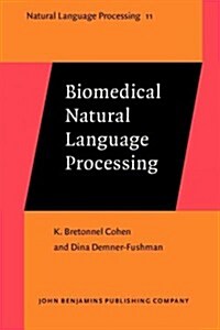 Biomedical Natural Language Processing (Paperback)