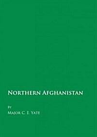 Northern Afghanistan (Hardcover)