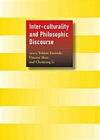 Inter-Culturality and Philosophic Discourse (Hardcover)