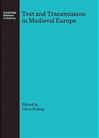 Text and Transmission in Medieval Europe (Hardcover)