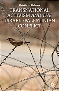 Transnational Activism and the Israeli-Palestinian Conflict (Hardcover)