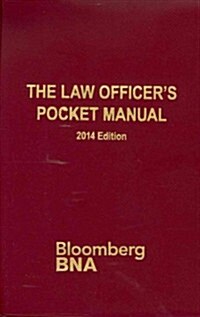 The Law Officers Pocket Manual 2014 (Paperback, POC, Spiral)