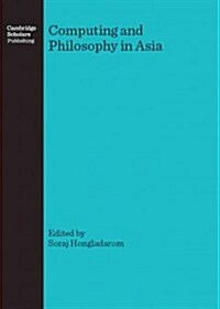 Computing and Philosophy in Asia (Hardcover)