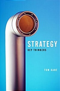 Strategy : Key Thinkers (Paperback)