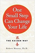 One Small Step Can Change Your Life: The Kaizen Way (Paperback)