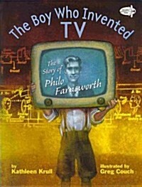 [중고] The Boy Who Invented TV: The Story of Philo Farnsworth (Paperback)