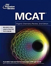 MCAT Organic Chemistry Review: New for MCAT 2015 (Paperback, 2, Revised)